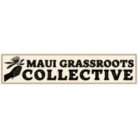 Maui Grassroots Collective, Inc.